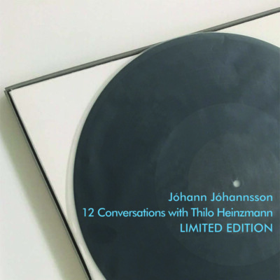Jóhann Jóhannsson:  12 Conversations with Thilo Heinzmann – LIMITED EDITION