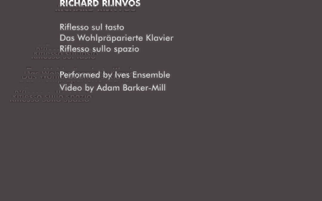 Southbank, London: Ives Ensemble play Richard Rijnvos