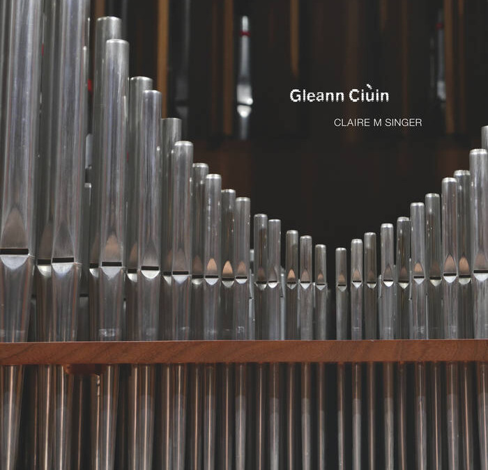 Claire M Singer: Gleann Ciùin